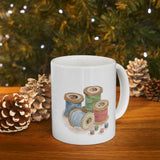 Sewing Thread Spools Ceramic Mug 11oz