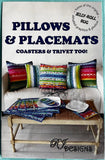 Pillows & Placemats Coasters & Trivet Too! Pattern