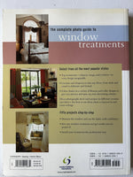 The Complete Photo Guide to Window Treatments: DIY Draperies, Curtains, Valances, Swags, and Shades (Used- Like New)