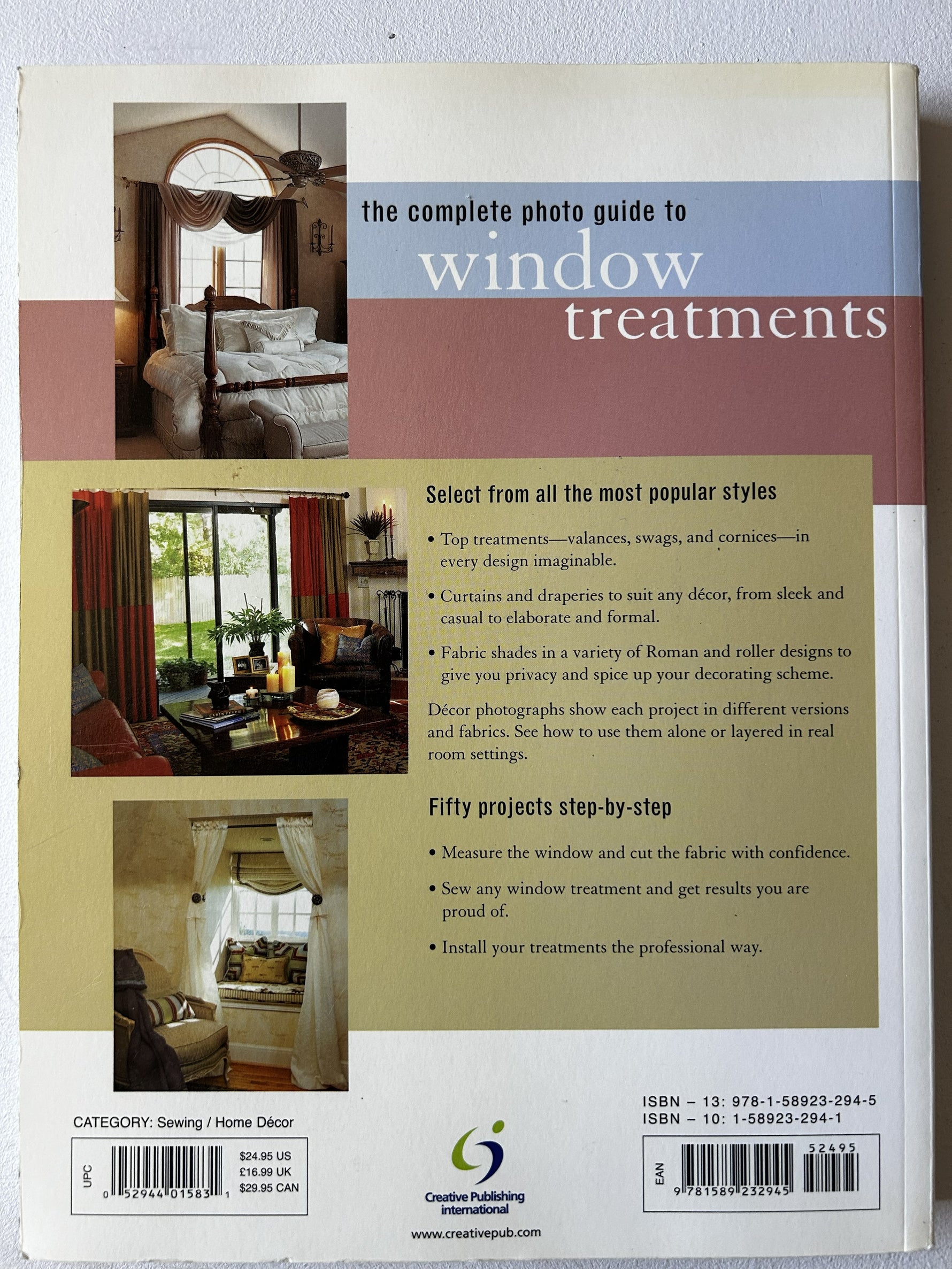 The Complete Photo Guide to Window Treatments: DIY Draperies, Curtains, Valances, Swags, and Shades (Used- Like New)