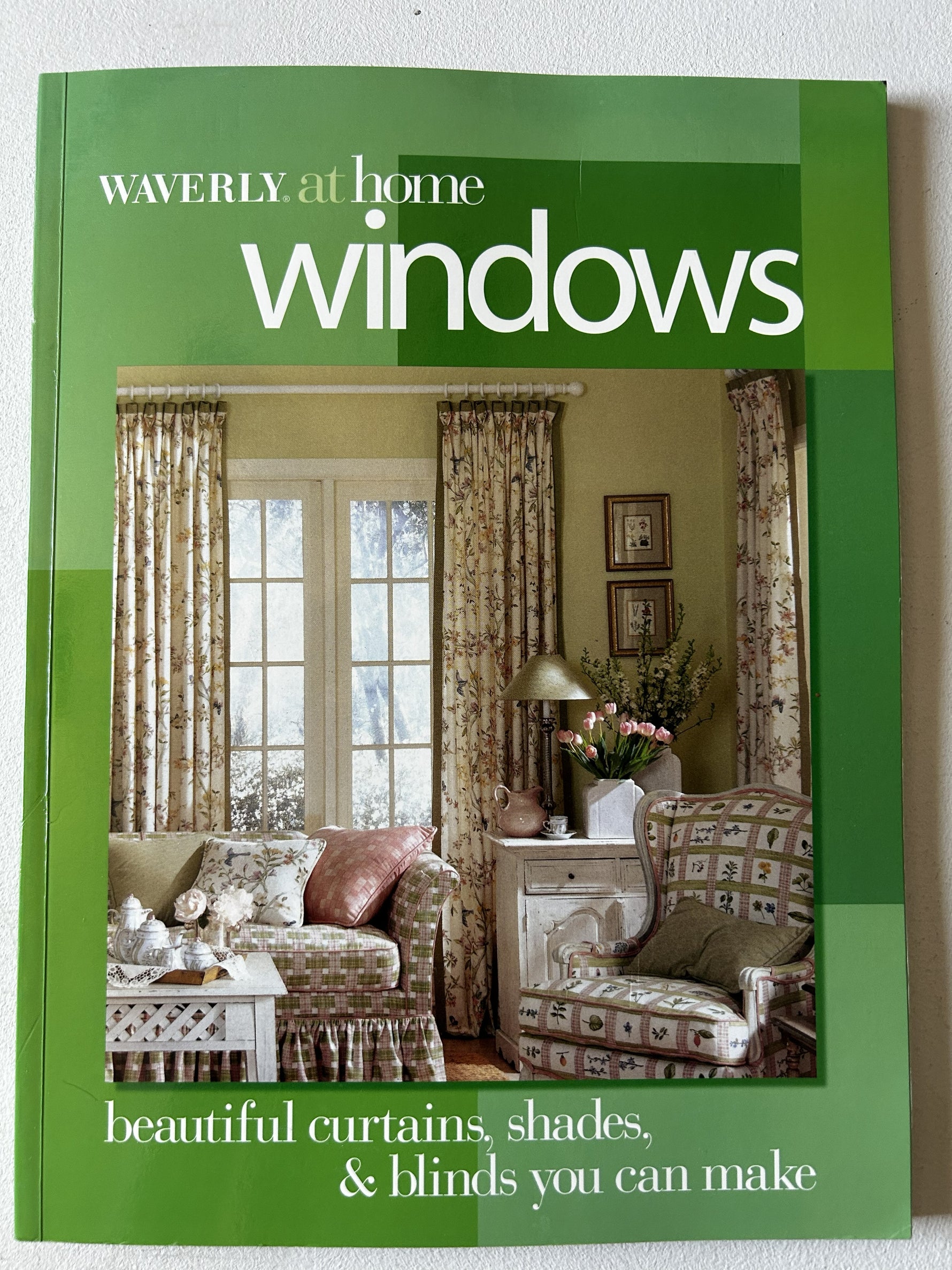 Waverly at Home Windows: Beautiful Curtains, Shades, and Blinds You Can Make by Waverly at Home (Used- Like New)