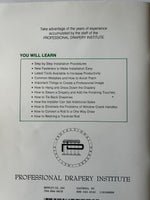 How the Professional Installs Custom Draperies and Window Coverings (Used- Like New)
